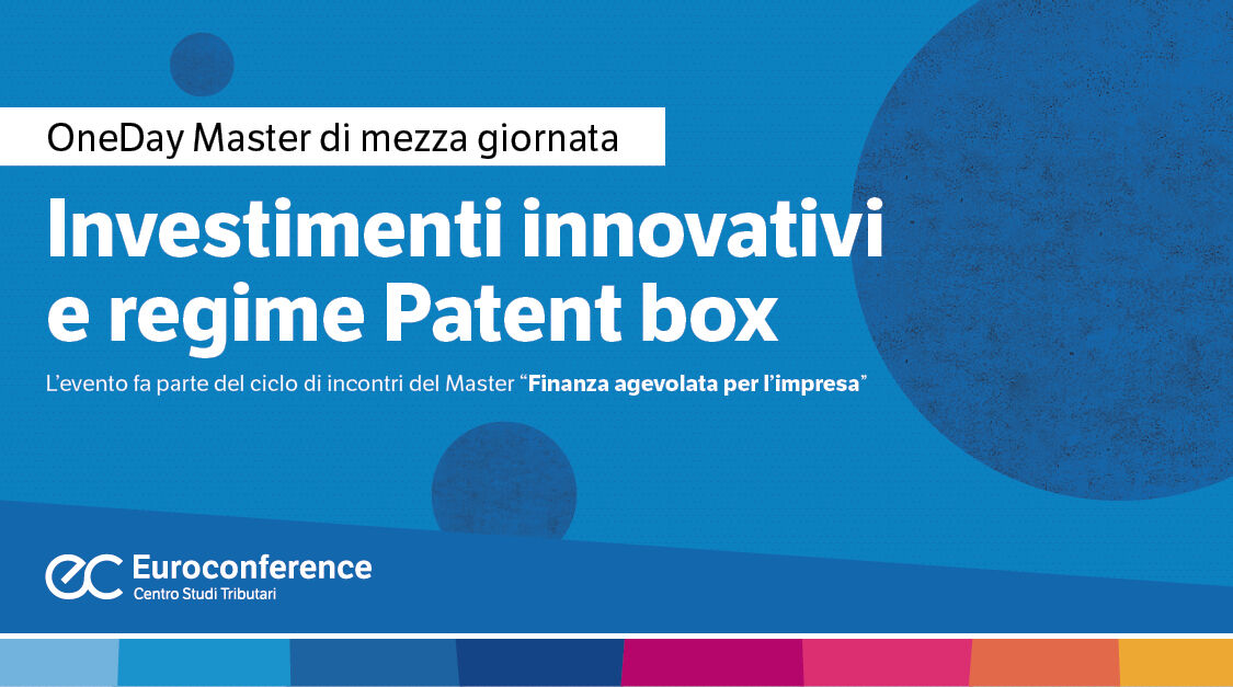 Immagine Investimenti innovativi e regime Patent box | Euroconference